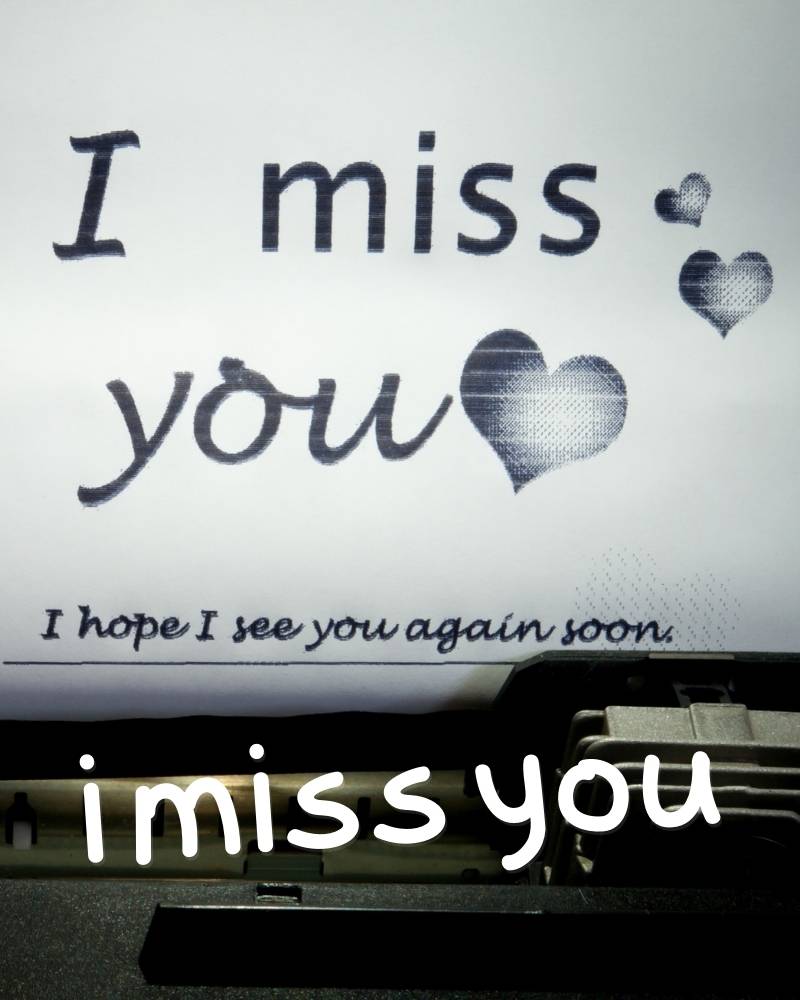 i miss u picture