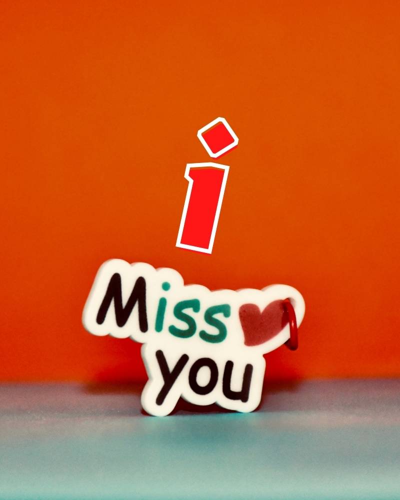 i miss u wallpapers